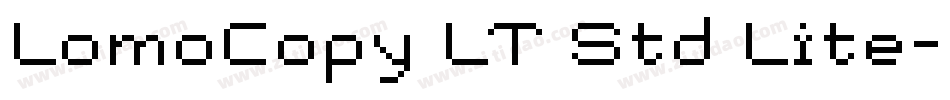 LomoCopy LT Std Lite字体转换